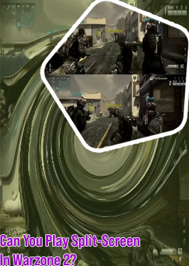 Can u play split screen on warzone