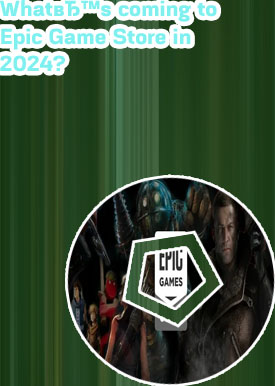Epic games 2024