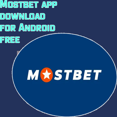 Mostbet apk free download