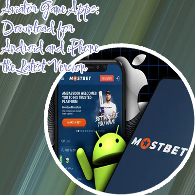 Mostbet app download apk latest version